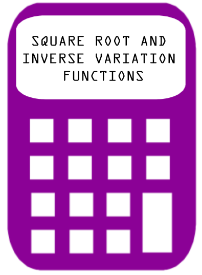 Unit Square Root and Inverse Variation Functions.PNG
